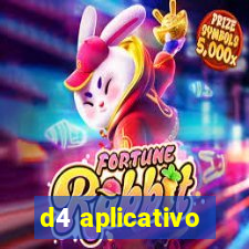 d4 aplicativo